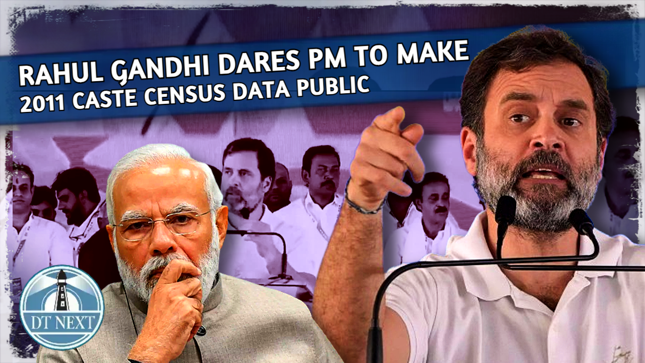 Rahul Gandhi dares PM to make 2011 caste census data public Rahul Gandhi dares PM to make 2011 caste census data public