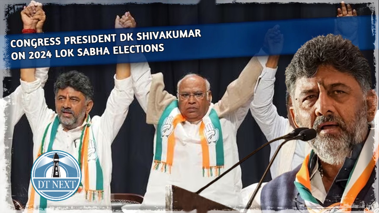 Congress President DK Shivakumar on 2024 Lok Sabha elections Congress President DK Shivakumar on 2024 Lok Sabha elections