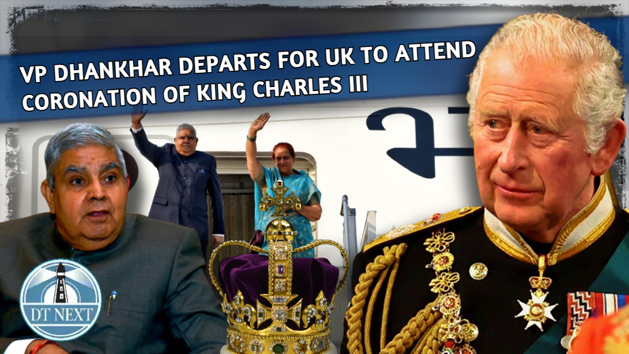 VP Dhankhar departs for UK to attend Coronation of King Charles III VP Dhankhar departs for UK to attend Coronation of King Charles III