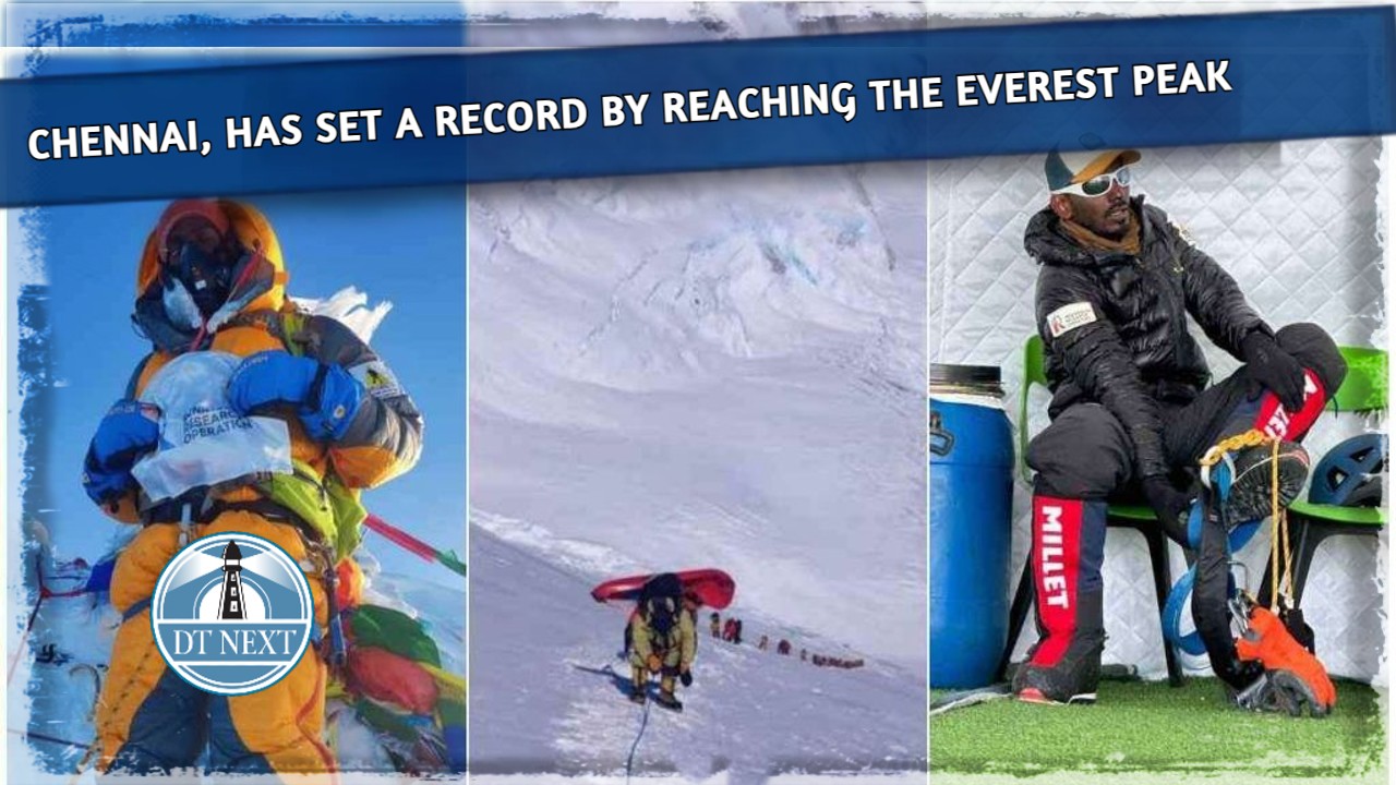 Chennai, has set a record by reaching the Everest peak
