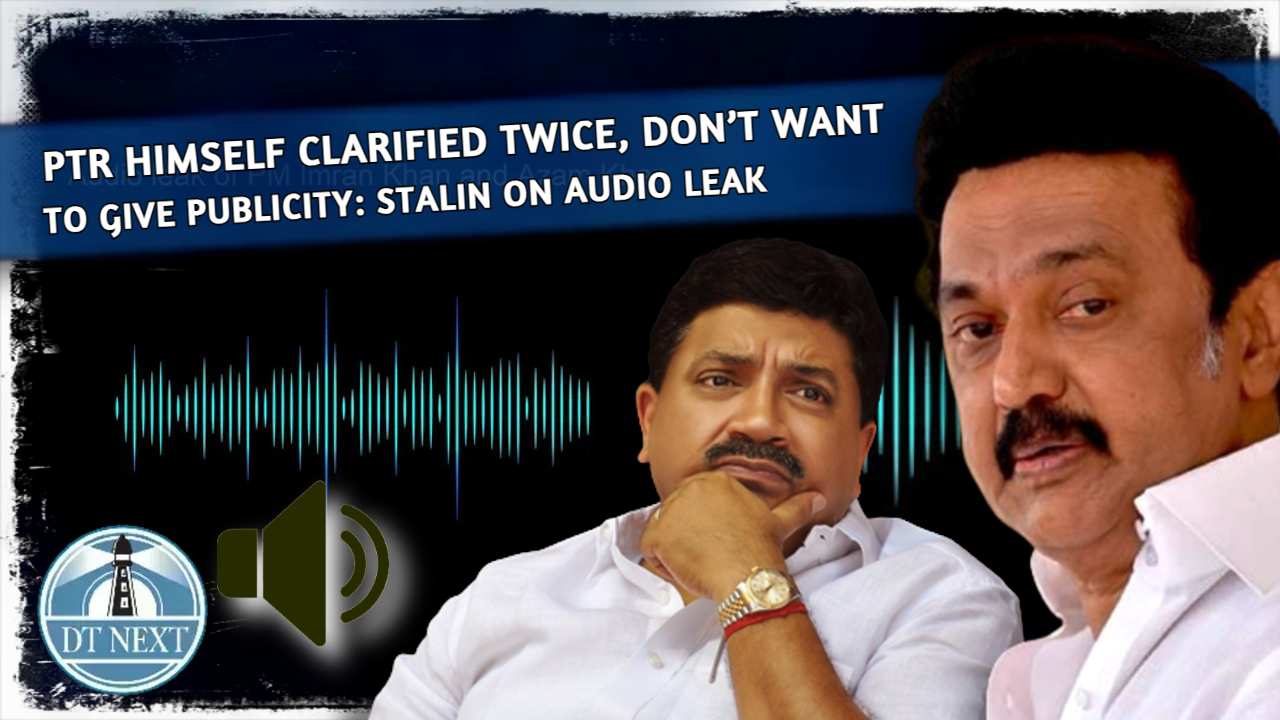 PTR himself clarified twice, don’t want to give publicity: Stalin on audio leak