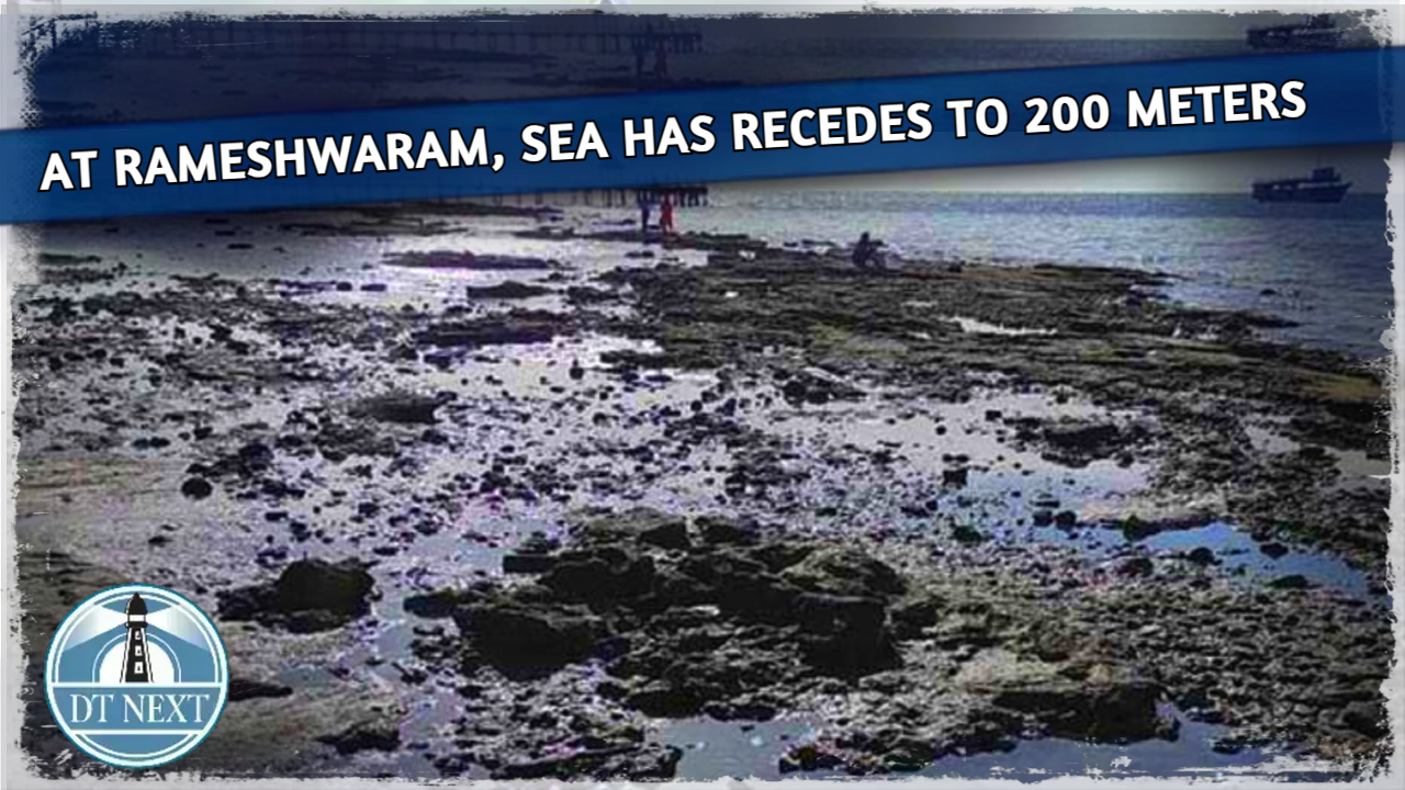At Rameshwaram, sea has recedes to 200 meters At Rameshwaram, sea has recedes to 200 meters