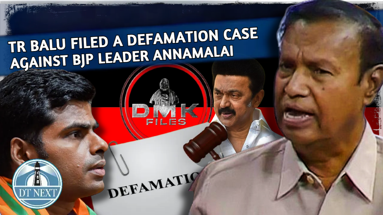 DMK MP TR Balu has filed a defamation case against BJP leader Annamalai