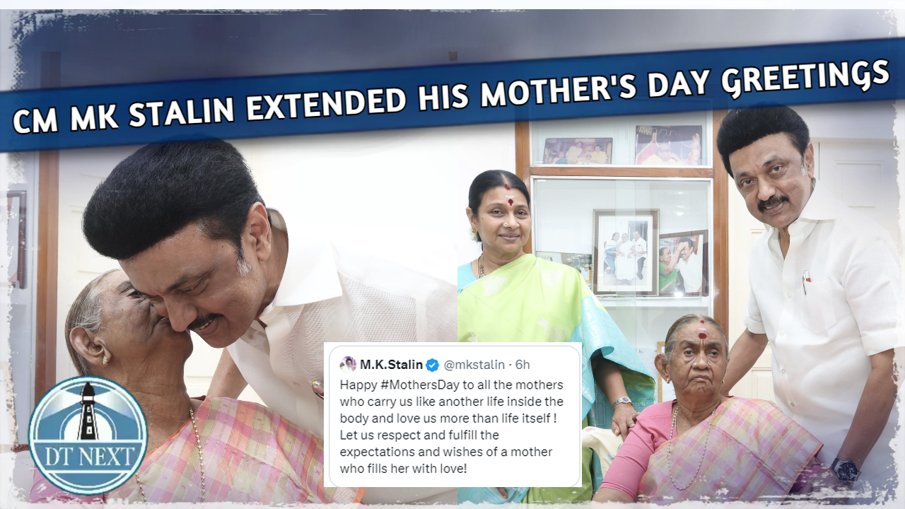 CM MK Stalin extended his Mothers Day greetings CM MK Stalin extended his Mothers Day greetings