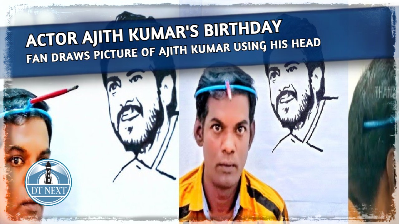 Fan draws picture of Ajith Kumar using his head