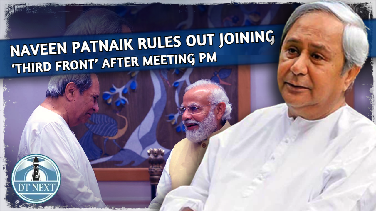 Naveen Patnaik rules out joining ‘third front’ after meeting PM